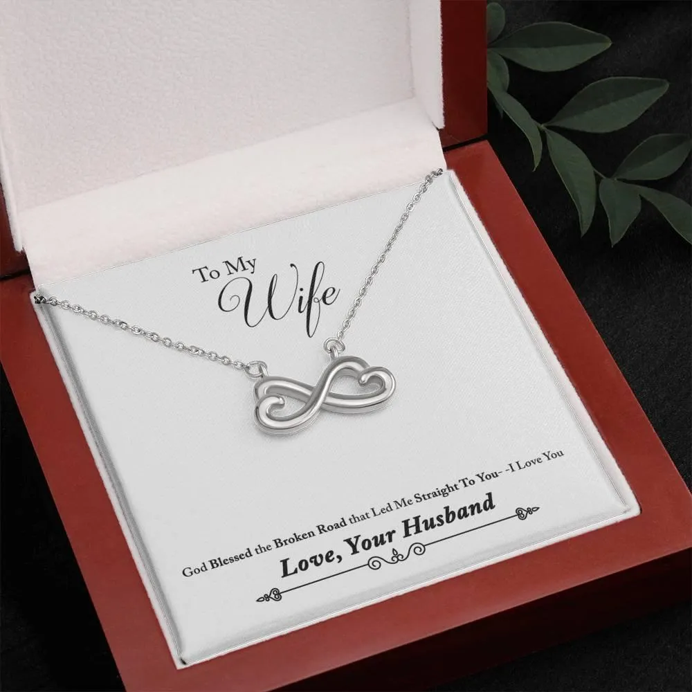 To my wife love your husband Necklace, Infinity Heart